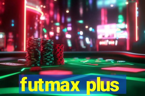 futmax plus