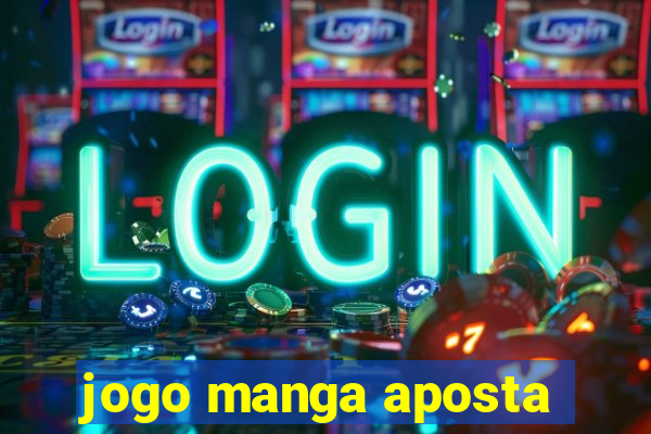 jogo manga aposta