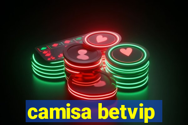 camisa betvip