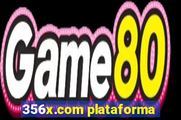 356x.com plataforma