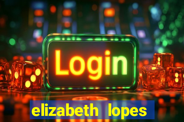 elizabeth lopes sanches nua