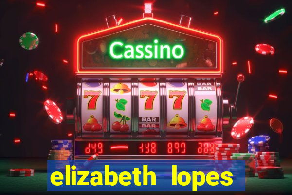 elizabeth lopes sanches nua