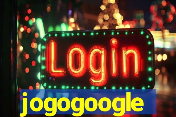 jogogoogle
