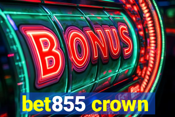 bet855 crown
