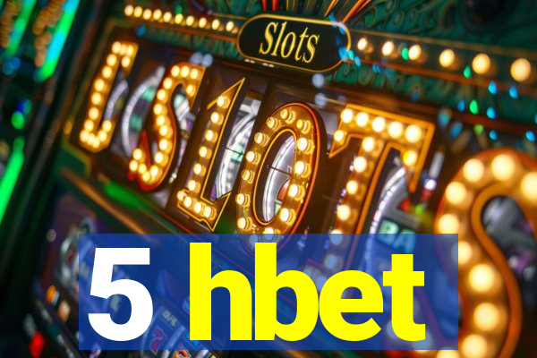 5 hbet