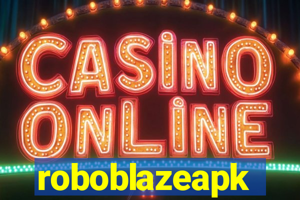 roboblazeapk