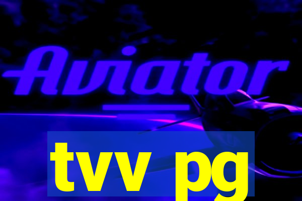 tvv pg