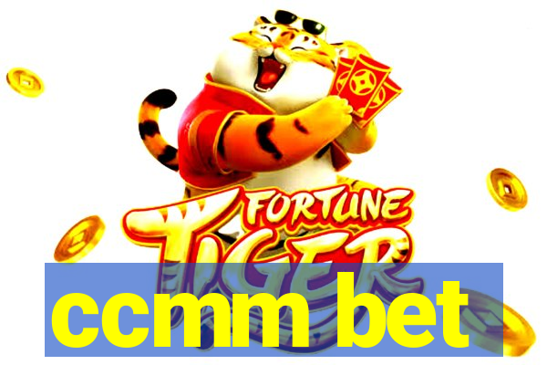 ccmm bet