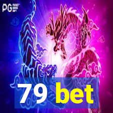 79 bet