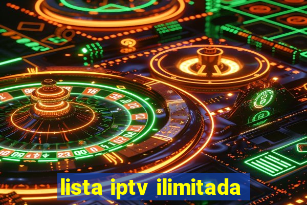 lista iptv ilimitada