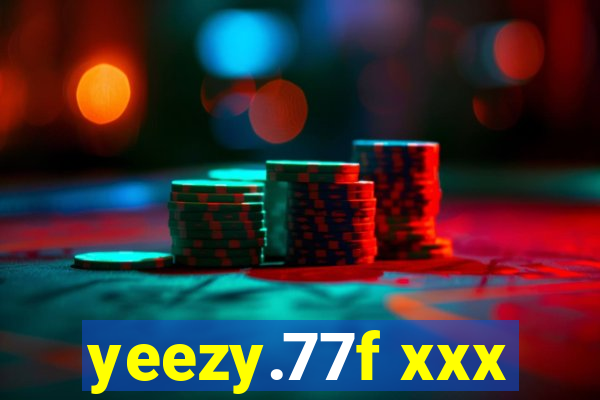yeezy.77f xxx