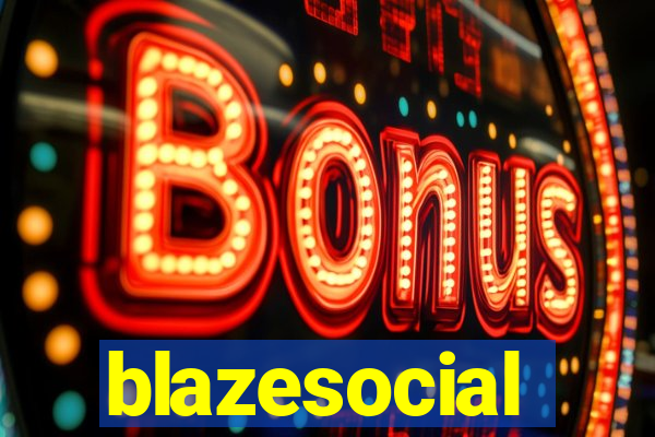 blazesocial