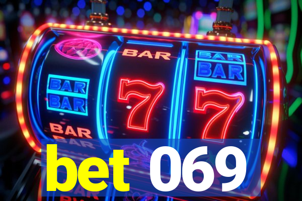 bet 069
