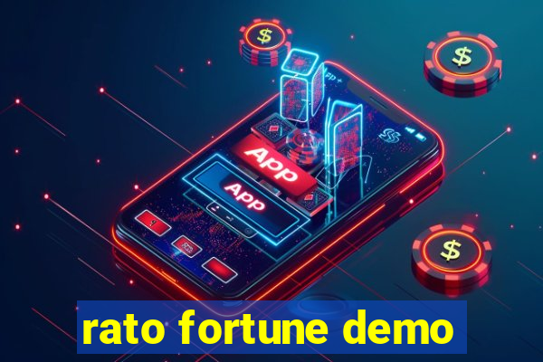 rato fortune demo