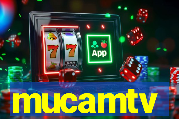mucamtv