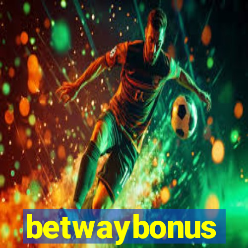 betwaybonus
