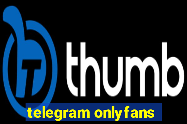 telegram onlyfans