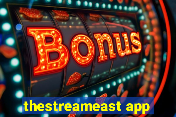 thestreameast app