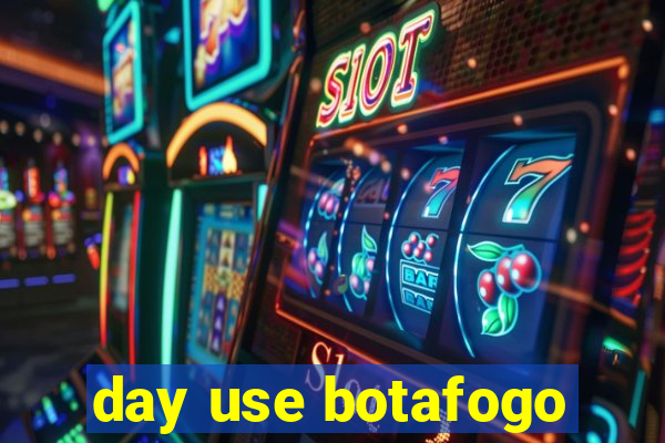 day use botafogo