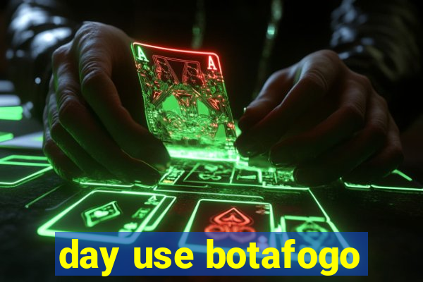 day use botafogo