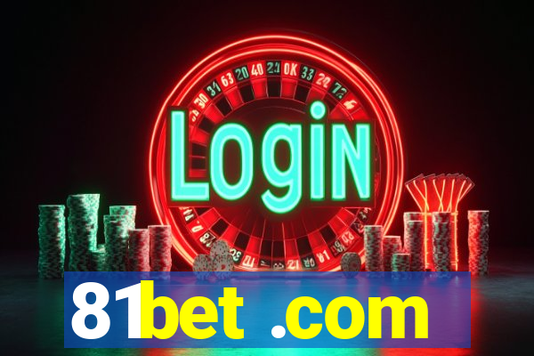 81bet .com