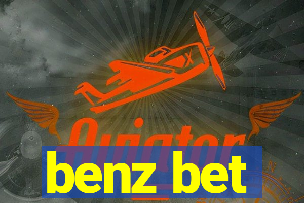 benz bet