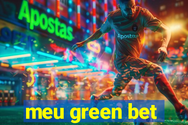 meu green bet