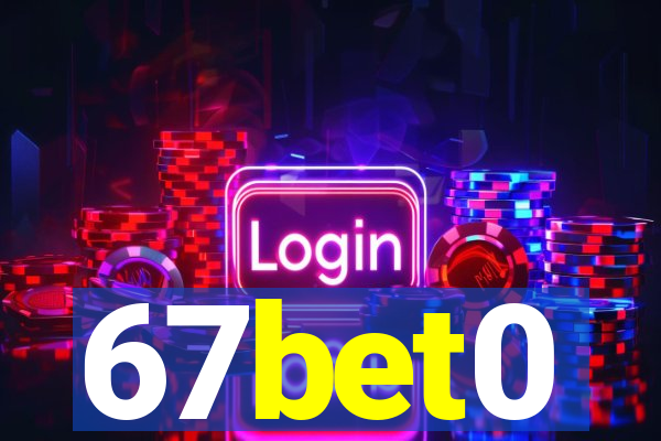 67bet0
