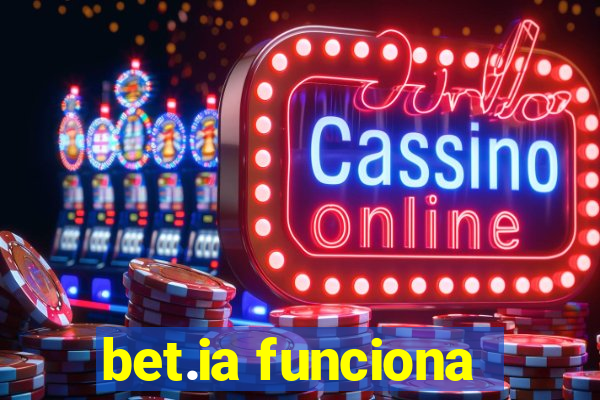 bet.ia funciona