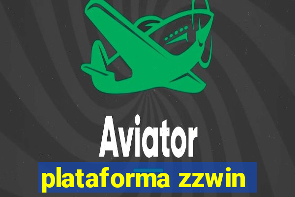 plataforma zzwin