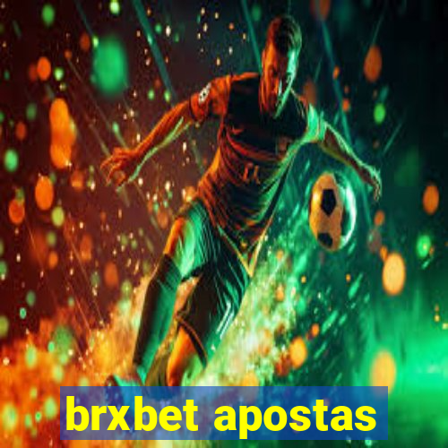 brxbet apostas