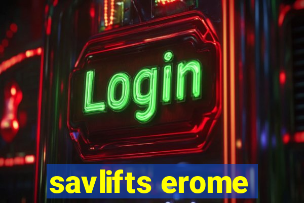 savlifts erome