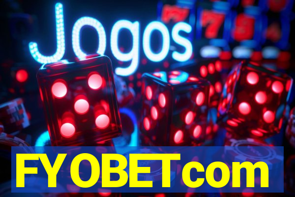 FYOBETcom