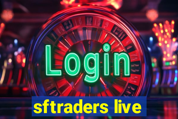 sftraders live