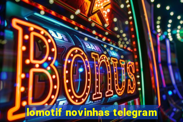 lomotif novinhas telegram