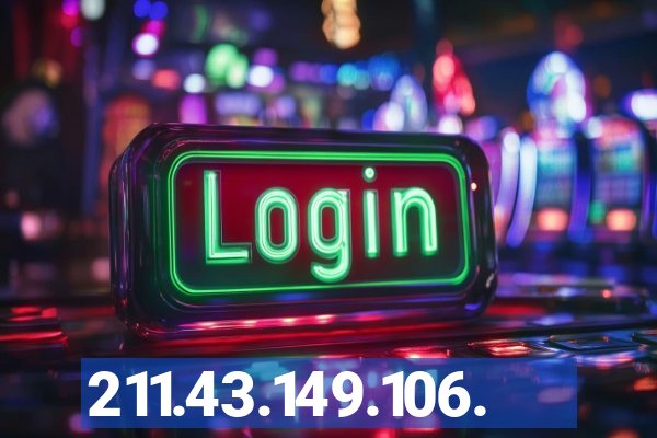 211.43.149.106.