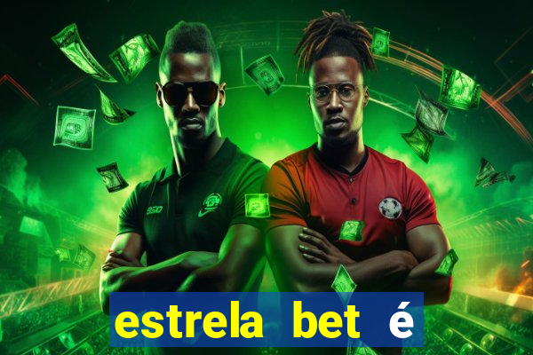 estrela bet é legalizado no brasil