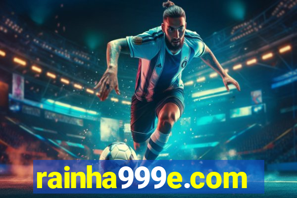 rainha999e.com