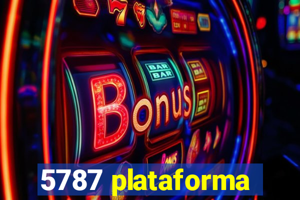 5787 plataforma
