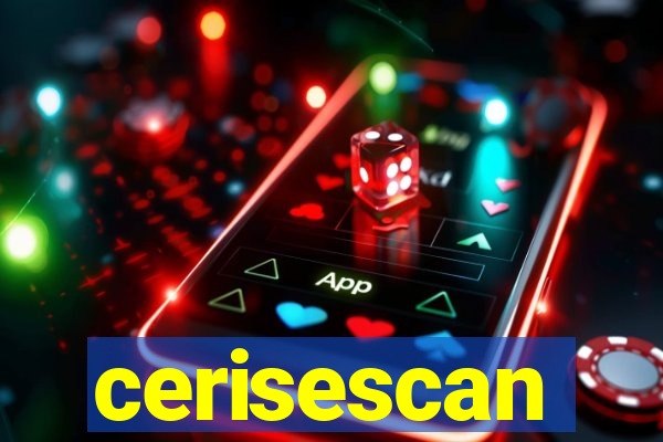 cerisescan