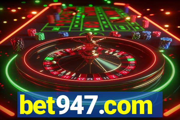 bet947.com