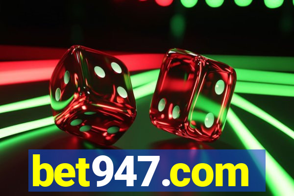 bet947.com