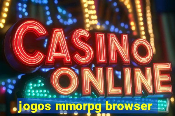 jogos mmorpg browser
