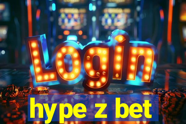 hype z bet