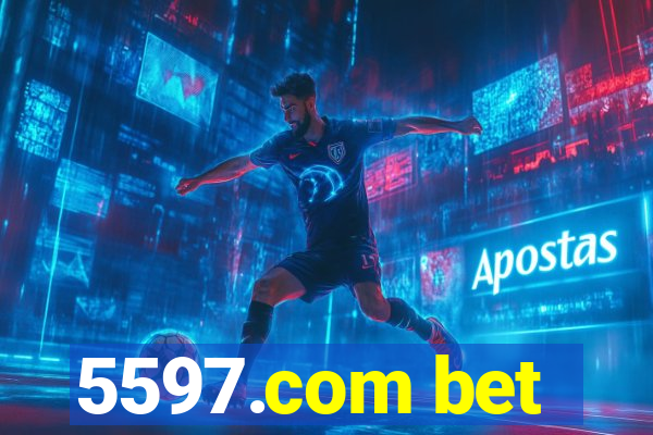 5597.com bet