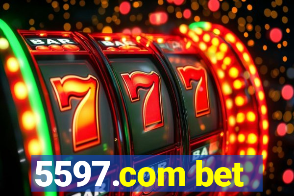 5597.com bet