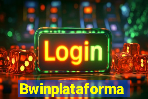 Bwinplataforma