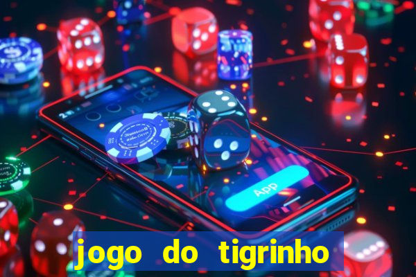 jogo do tigrinho de 2 reais