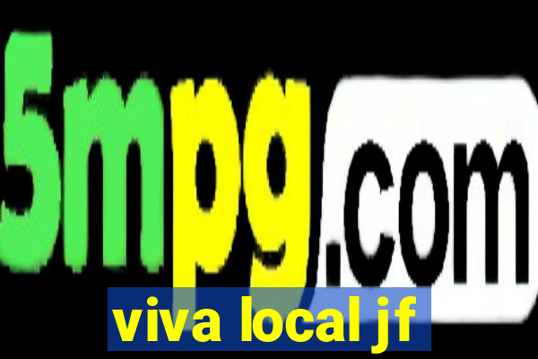 viva local jf