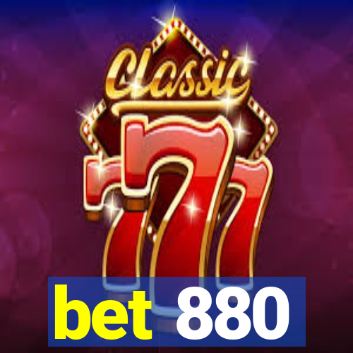 bet 880